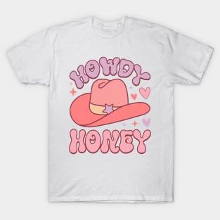 Howdy Honey T Shirt Valentine T shirt For Women T-Shirt